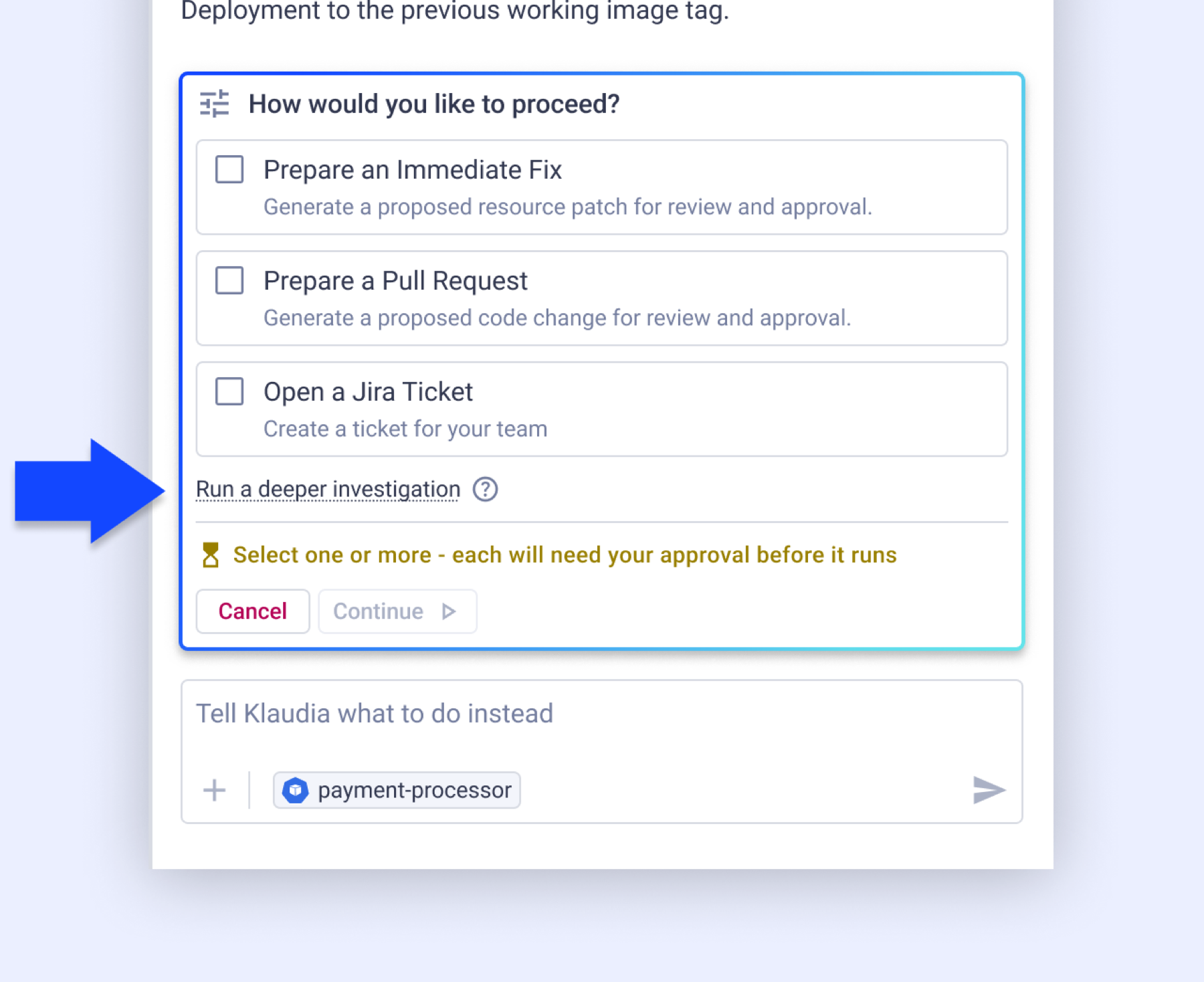 The deeper-investigation option styled as a lightweight text link below the main remediation options
